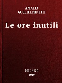 Cover of Le ore inutili: novelle
