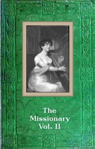 Cover of The Missionary: An Indian Tale; vol. II