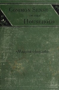 Cover of Common Sense in the Household: A Manual of Practical Housewifery