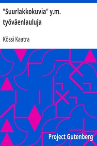 Cover of "Suurlakkokuvia" y.m. työväenlauluja