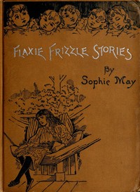 Cover of Little Pitchers Flaxie Frizzle Stories