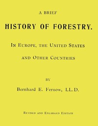 Cover of A Brief History of Forestry. In Europe, the United States and Other Countries