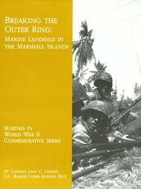 Cover of Breaking the Outer Ring: Marine Landings in the Marshall Islands