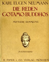 Cover of Die Reden Gotamo Buddhos. Mittlere Sammlung, zweiter Band
