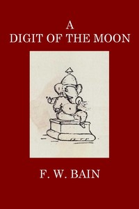 Cover of A Digit of the Moon: A Hindoo Love Story