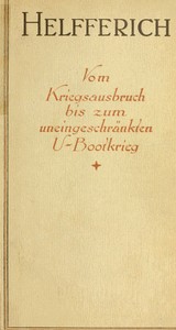 Cover of Der Weltkrieg, II. Band Vom Kriegsausbruch bis zum uneingeschränkten U-Bootkrieg