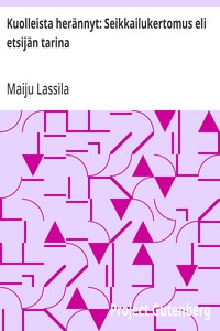 Cover of Kuolleista herännyt: Seikkailukertomus eli etsijän tarina