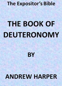 Cover of The Expositor's Bible: The Book of Deuteronomy