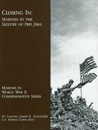 Cover of Closing In: Marines in the Seizure of Iwo Jima