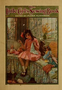 Cover of The Little Girl's Sewing Book