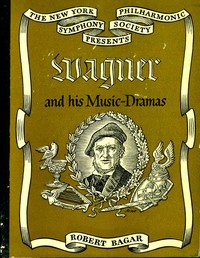 Cover of Wagner and His Music-Dramas