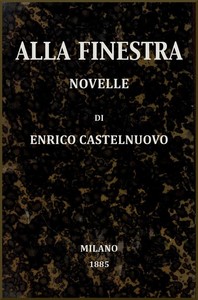 Cover of Alla finestra: Novelle