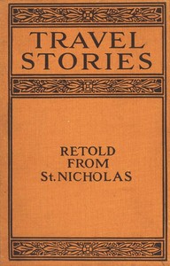 Cover of Travel Stories Retold from St. Nicholas