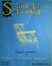 Cover of Seattle Car & Foundry Company, Catalogue No. 3, December, 1913