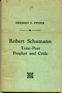 Cover of Robert Schumann, Tone-Poet, Prophet and Critic