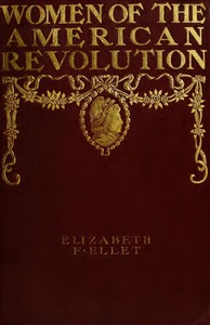 Cover of The Women of The American Revolution, Vol. 2