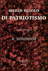 Cover of Mezzo secolo di patriotismo: Saggi storici