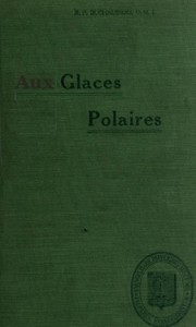 Cover of Aux glaces polaires: Indiens et esquimaux