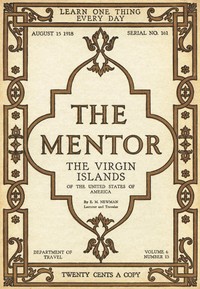 Cover of The Mentor: The Virgin Islands of the United States of America, Vol. 6, Num. 13, Serial No. 161, August 15, 1918
