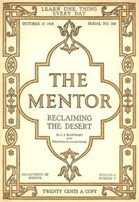 Cover of The Mentor: Reclaiming the Desert, Vol. 6, Num. 17, Serial No. 165, October 15, 1918