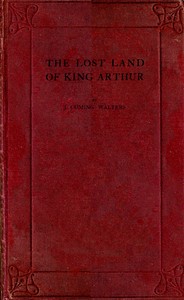 Cover of The Lost Land of King Arthur