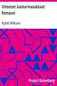 Cover of Viimeiset luostarinasukkaat: Romaani