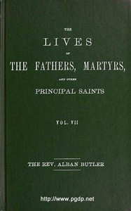 Cover of The Lives of the Fathers, Martyrs, and Other Principal Saints, Vol. 7. July