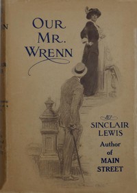 Cover of Our Mr. Wrenn: The Romantic Adventures of a Gentle Man