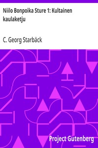 Cover of Niilo Bonpoika Sture 1: Kultainen kaulaketju Kolmijaksoinen historiallinen romaani
