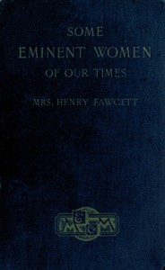 Cover of Some Eminent Women of Our Times: Short Biographical Sketches