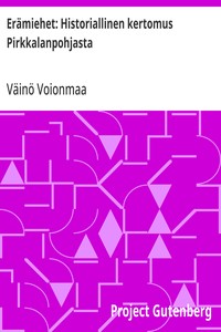 Cover of Erämiehet: Historiallinen kertomus Pirkkalanpohjasta