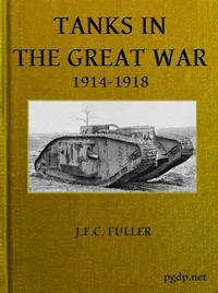 Cover of Tanks in the Great War, 1914-1918
