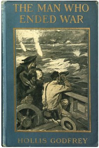 Cover of The Man Who Ended War