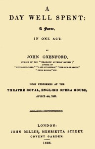 Cover of A Day Well Spent: A Farce, in One Act