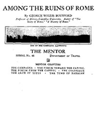 Cover of The Mentor: Among the Ruins of Rome, Vol. 1, Num. 46, Serial No. 46
