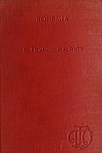 Cover of Bohemia, from the earliest times to the fall of national independence in 1620 With a short summary of later events