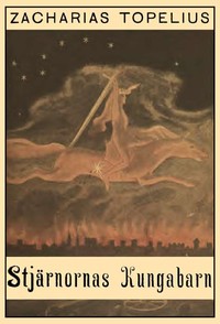Cover of Stjärnornas kungabarn 2: De tre En tids- och karaktersstudie från drottning Kristinas dagar