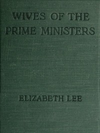 Cover of Wives of the Prime Ministers, 1844-1906