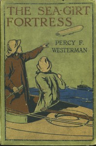 Cover of The Sea-girt Fortress: A Story of Heligoland