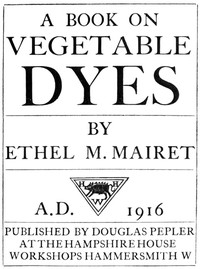 Cover of A Book on Vegetable Dyes