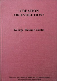 Cover of Creation or Evolution? A Philosophical Inquiry