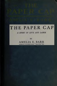 Cover of The Paper Cap: A Story of Love and Labor