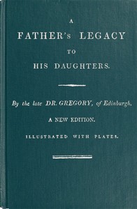 Cover of A Father's Legacy to His Daughters