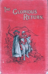Cover of The Glorious Return: A Story of the Vaudois in 1689
