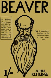 Cover of Beaver: An Alphabet of Typical Specimens Together with Notes and a Terminal Essay on the Manners and Customs of Beavering Men