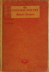 Cover of On English poetry : $b being an irregular approach to the psychology of this art, from evidence mainly subjective