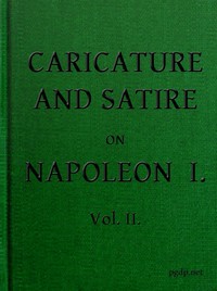 Cover of English Caricature and Satire on Napoleon I. Volume 2 (of 2)