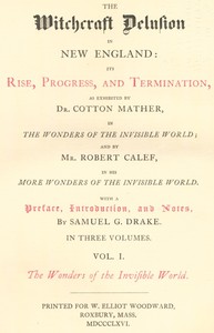 Cover of The Witchcraft Delusion in New England: Its Rise, Progress, and Termination, (Vol. 1 of 3)