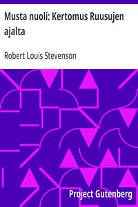 Cover of Musta nuoli: Kertomus Ruusujen ajalta