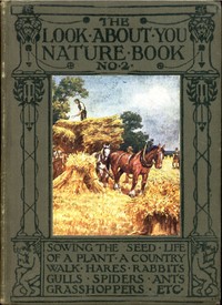 Cover of The 'Look About You' Nature Study Books, Book 2 [of 7]